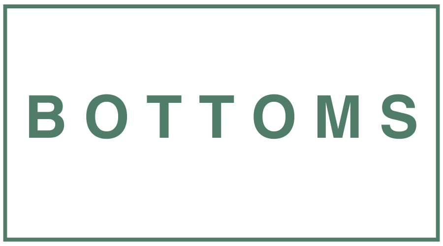 BOTTOMS